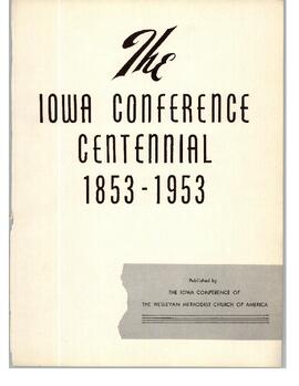 Iowa Conference Centennial 1853–1953